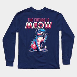 The Future Is Meow, Funny 80's Vaporwave Cat Long Sleeve T-Shirt